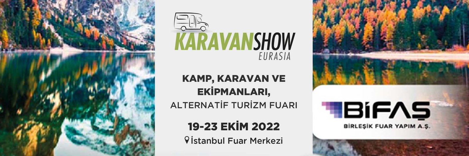 Karavan Show Eurasia 2022 BİfaŞ İstanbul Fuar Merkezi