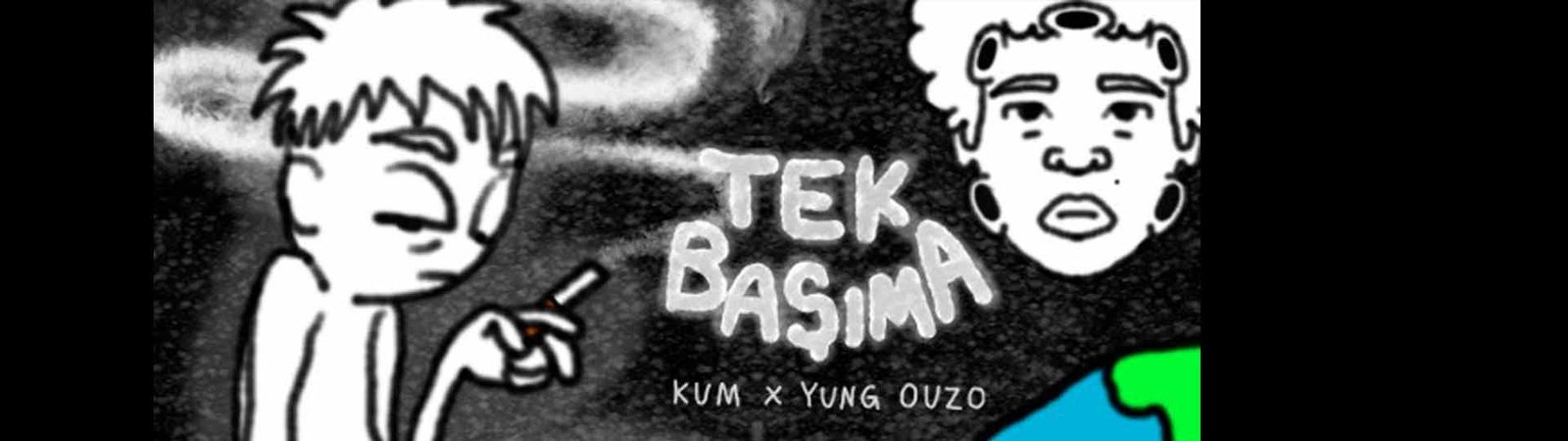 Kum Ve Yung Ouzo’dan Ortak Çalışma “tek Başıma” 1